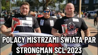 POLACY MISTRZAMI ŚWIATA ! Oskar Ziółkowski i Adam Roszkowski World's Strongest Team SCL 2023