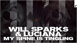 Will Sparks feat. Luciana - My Spine Is Tingling (Extended Mix)