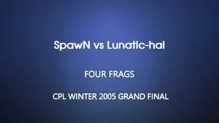 CPL Winter 2005 - SpawN vs Lunatic-hai
