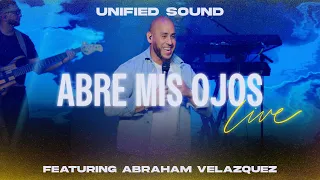 Unified Sound & Abraham Velazquez - Abre Mis Ojos (Official Music Video)