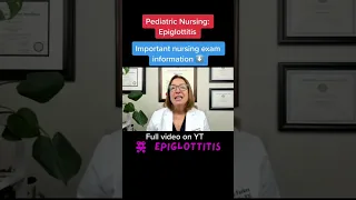 Epiglottitis: Pediatric Nursing | @LevelUpRN