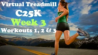 Virtual Treadmill C25K Week 3, Workouts 1, 2 and 3