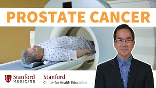 Prostate Cancer: Symptoms, Diagnosis, & Treatment | Stanford