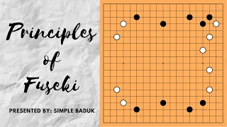 Principles of Fuseki to follow to become a dan player. Go doesn't have to be too complicated!