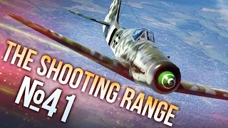 War Thunder: The Shooting Range | Episode 41