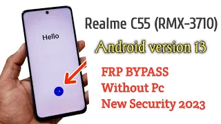 Realme C55 RMX3710 Frp Unlock Android 13 Update Bypass Google Account Lock Without Pc   Fix Clone Ph