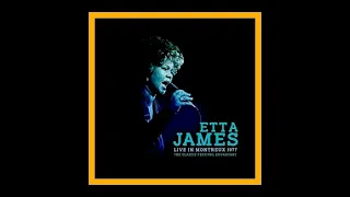 Etta James - Live In Montreux 1977  (Complete Bootleg)