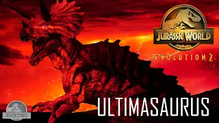 JURASSIC WORLD EVOLUTION 2 : ULTIMASAURUS