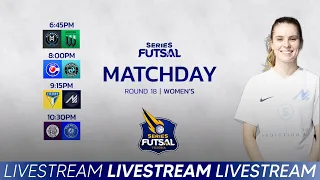 Series Futsal Womens, Round 18, 2024/1 |  Full Livestream