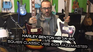 Harley Benton HB JA-60 (200$) Vs. Squier Classic Vibe 60s Jazzmaster (500$)