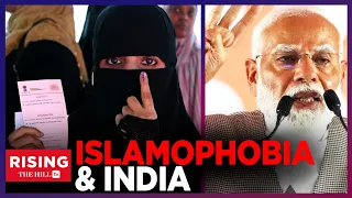 Narendra Modi SQUEAKS Out Third Term Win; India PUSHES Back Against ISLAMOPHOBIA