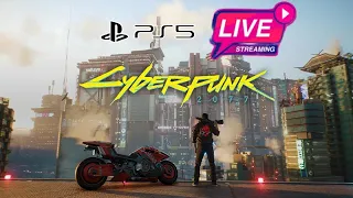 Cyberpunk 2077 -Livestream- (Playthrough 5) PS5