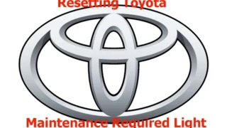 How To Reset Toyota Maintenance Required Light