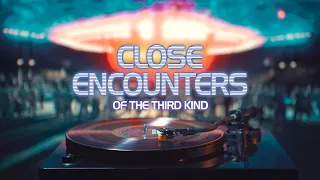 Close Encounters of the Third Kind // John Williams // 4K Stereo Vinyl