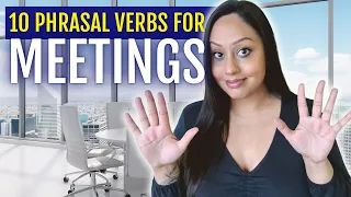 10 Phrasal Verbs for Business Meetings
