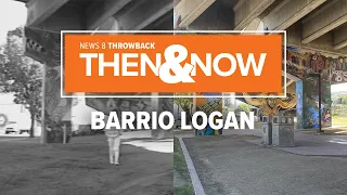 Barrio Logan Then & Now: Revisiting 1980s series on San Diego neighborhoods