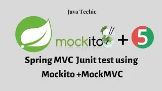 Spring Mvc unit test using Mockito + MockMVC | Java Techie