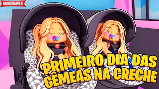 PRIMEIRO DIA DAS GEMÊAS NA CRECHE DO BROOKHAVEN!!! - ROBLOX