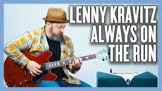 Lenny Kravitz Always On The Run Guitar Lesson + Tutorial