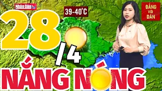 Dự Báo Thời Tiết Hôm Nay 28/4: Bản tin Dự Báo Thời Tiết trong 3 ngày tới mới nhất trên cả nước