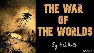 The War of the Worlds Audiobook Part 1 | By H G  Wells