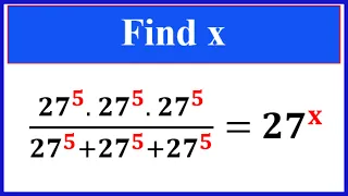 Nice Exponent Math Simplification | Find the Value of X