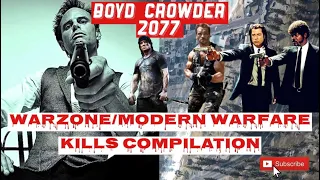 Warzone/Modern Warfare Kills Compilation by Boyd Crowder 2077