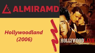 Hollywoodland  - 2006 Trailer