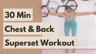 30 Minute Chest and Back Workout with Dumbbells SUPERSET (AT HOME!)