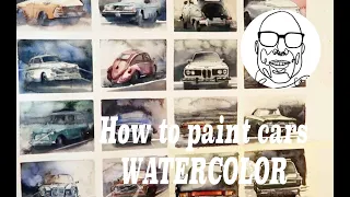 WATERCOLOR - How to paint Cars