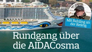 Aidacosma: Rundgang über das neue Kreuzfahrtschiff