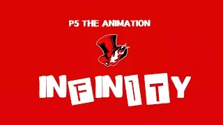 Persona 5 the Animation "Infinity" by Lyn (English subtitles)