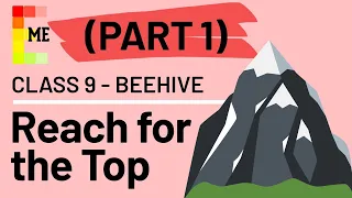 Reach For the Top Class 9th (Part 1) NCERT CBSE English Beehive Chapter 8 Santosh Yadav Explanation