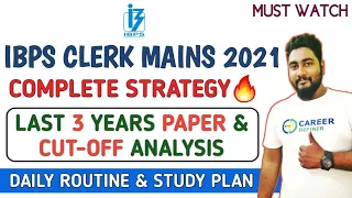 IBPS Clerk Mains 2021 Strategy || IBPS Clerk Mains Previous Year Paper Analysis & Cut-off || Kaushik