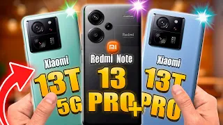 Redmi Note 13 PRO PLUS vs Xiaomi 13T vs Xiaomi 13T PRO