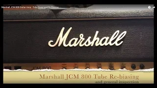 Marshall JCM 800 2203 Guitar Amp - Tube Swap and Re-Biasing