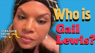 Who is Gail Lewis? | Atlanta Housewife's Intriguing Story of No Good Husband & Mistress Goes Viral