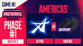 ALPHA vs Ravens Game 1 - BTS Pro Series 14 AM: Phase 1 w/ Kmart & ET