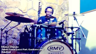 DRUM COVER Disputa - Lucas Lucco Part. Gusttavo Lima(EduMaX)