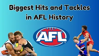 Biggest Hits and Tackles in AFL History