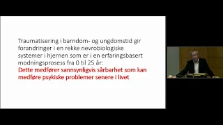 Øyvind Urnes: Konsekvenser av toksisk stress og utviklingstraumer