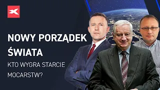 Nowy porządek świata. Kto wygra wielkie starcie mocarstw? | prof. Góralczyk, Budzisz, dr Kwiecień