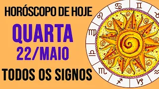 HORÓSCOPO DE HOJE // QUARTA - DIA 22/05/2024 - Todos os Signos [AMOR, TRABALHO E DINHEIRO]