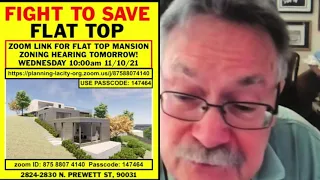 Flat Top Mansion Zoning Hearing 11/10/21 LA CITY LINCOLN HEIGHTS Freeflattop Land Justice