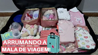 ARRUMANDO A MALA DE VIAGEM DA MINHA BEBÊ REBORN 🧳