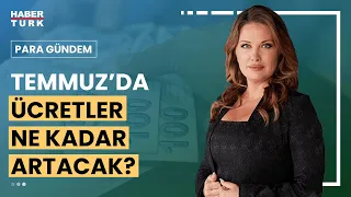 Asgari ücrete ne kadar zam gelecek? | Para Gündem - 14 Haziran 2023