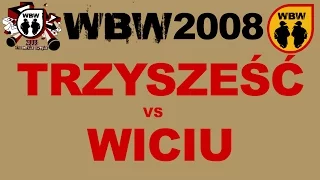 Trzy Sześć 🆚 Wiciu 🎤 WBW 2008 el.1 (freestyle rap battle)