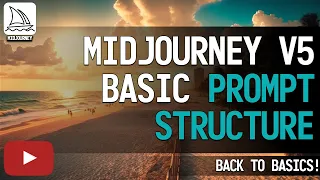 How to use a perfect Basic Prompt Structure for MidJourney V5 - The 4 levels you need to dominate.