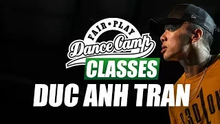 ★ Duc Anh Tran ★ Disrespectful ★ Fair Play Dance Camp 2017 ★