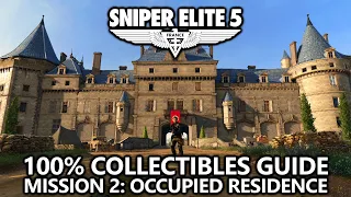 Sniper Elite 5 - 100% Collectibles Guide - Mission 2: Occupied Residence